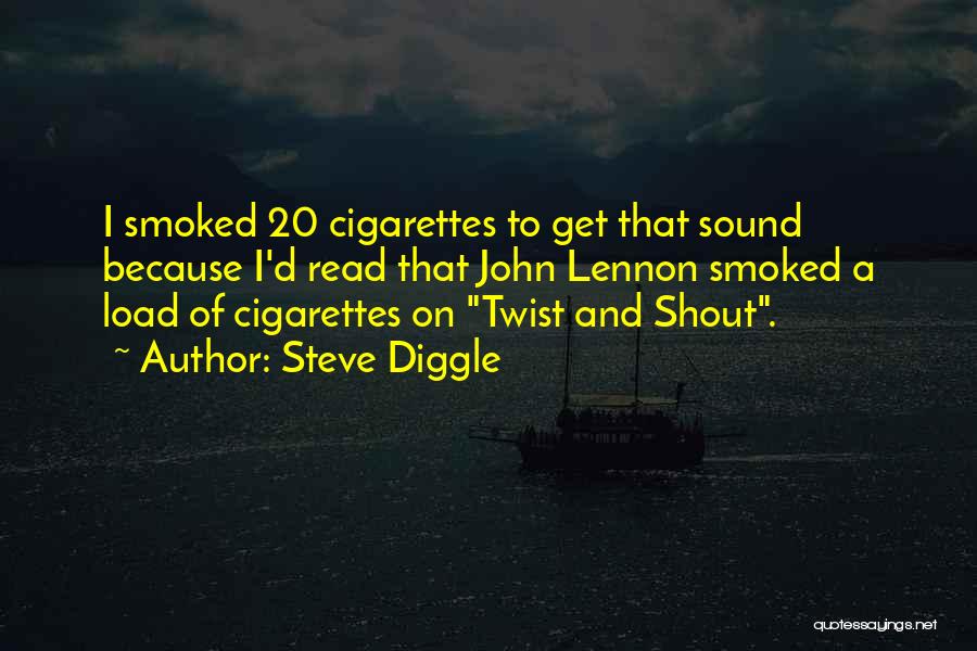 Steve Diggle Quotes 891312