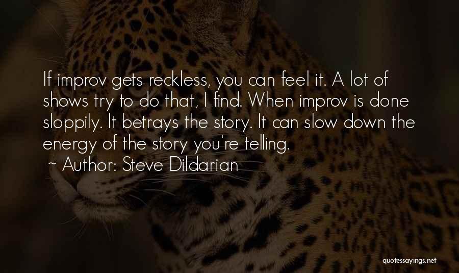 Steve Dildarian Quotes 542428