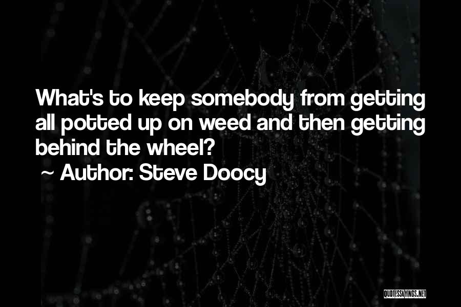 Steve Doocy Quotes 419512