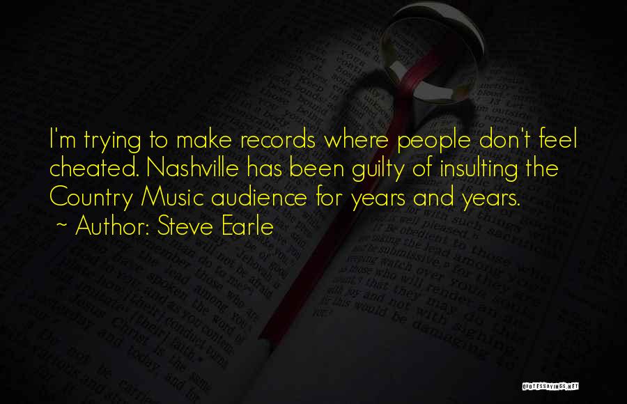 Steve Earle Quotes 1390394