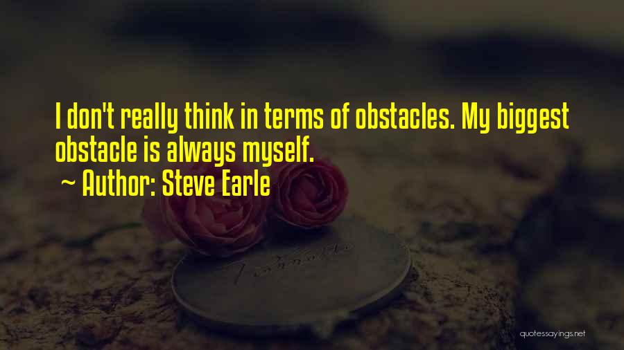 Steve Earle Quotes 1721640