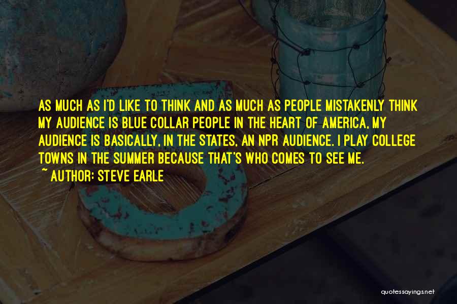 Steve Earle Quotes 1797962