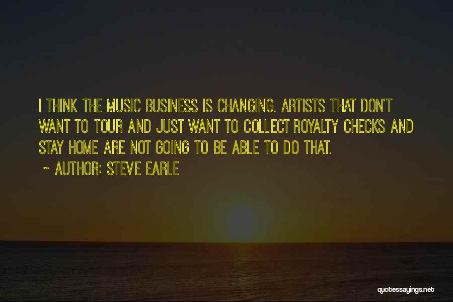 Steve Earle Quotes 2161520