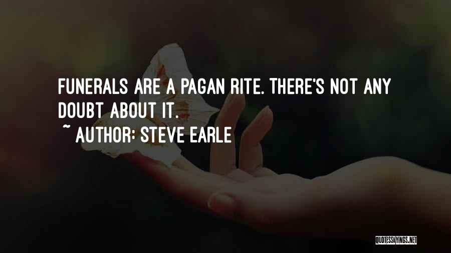Steve Earle Quotes 2229769
