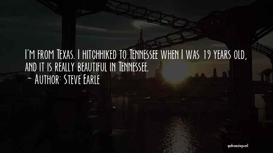 Steve Earle Quotes 2254117