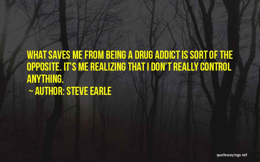 Steve Earle Quotes 359754