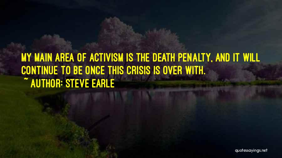 Steve Earle Quotes 511038