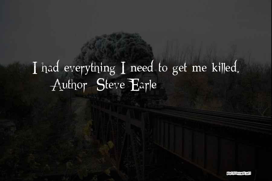 Steve Earle Quotes 521495