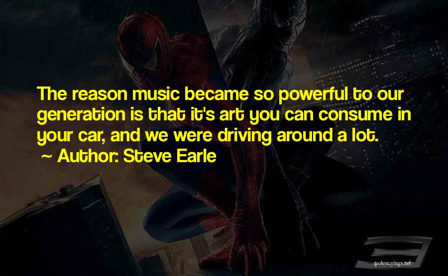 Steve Earle Quotes 960364