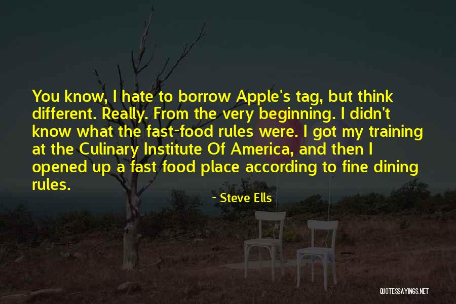 Steve Ells Quotes 229168