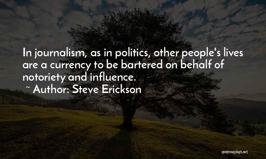 Steve Erickson Quotes 1673718