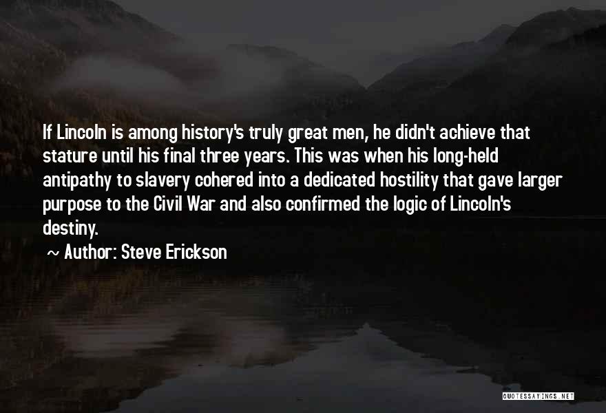 Steve Erickson Quotes 1723192