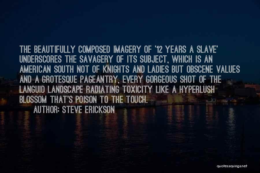 Steve Erickson Quotes 350484