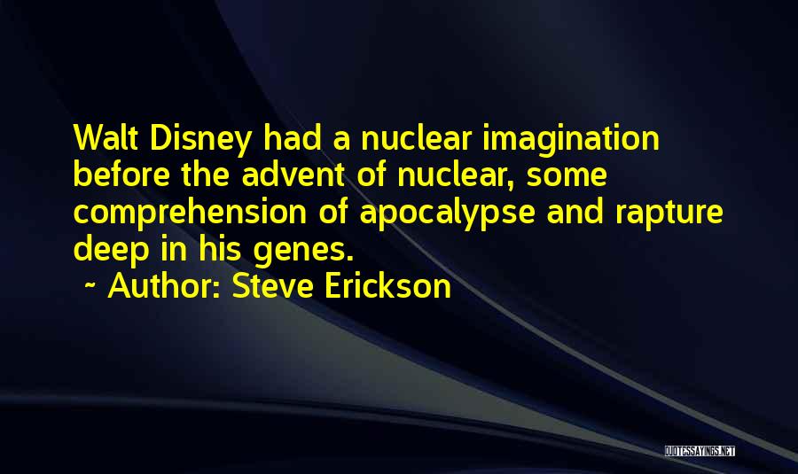 Steve Erickson Quotes 391791