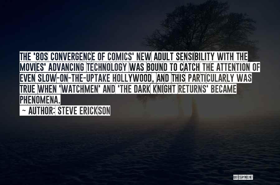 Steve Erickson Quotes 415600