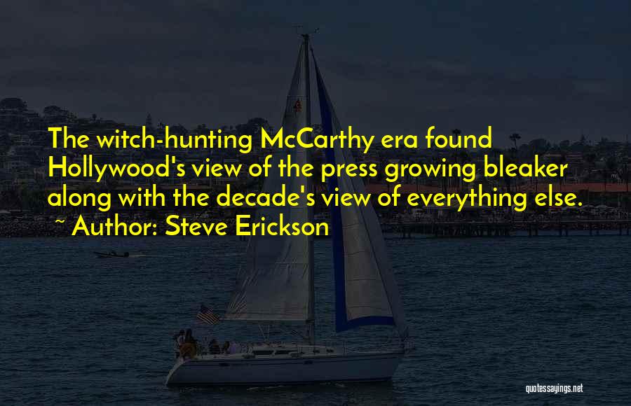 Steve Erickson Quotes 500883