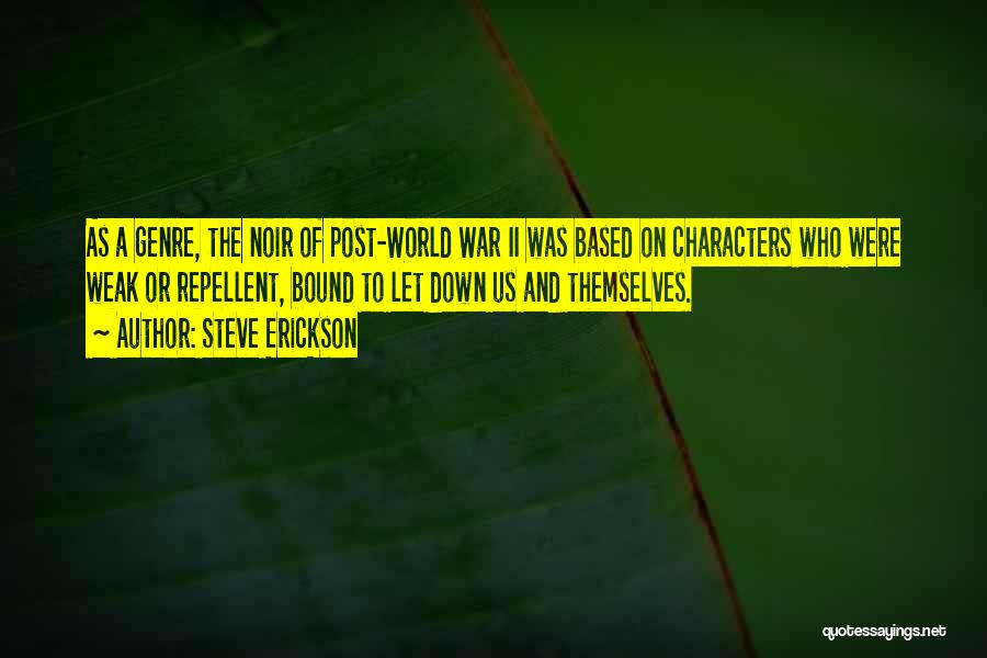 Steve Erickson Quotes 529773