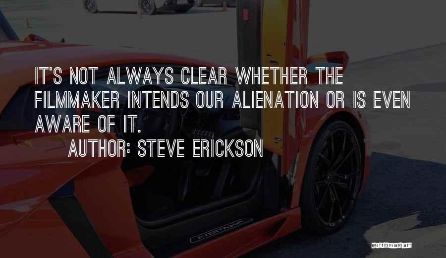 Steve Erickson Quotes 596854