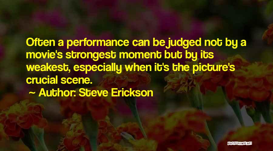 Steve Erickson Quotes 634669