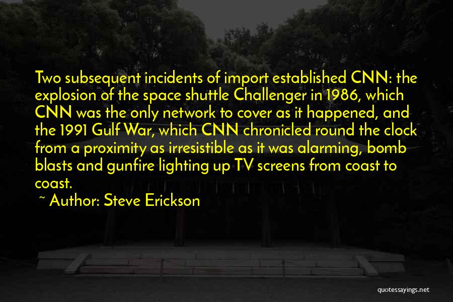 Steve Erickson Quotes 747279