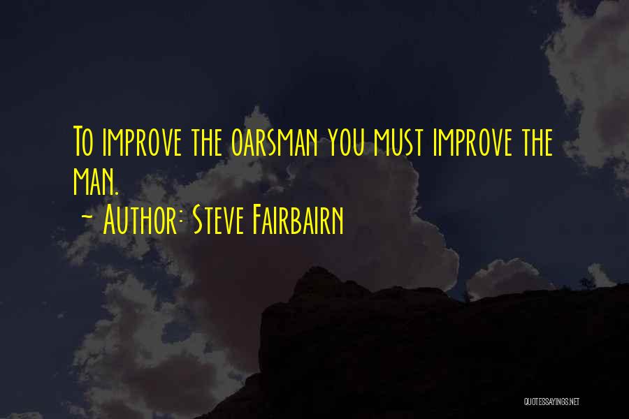 Steve Fairbairn Quotes 1501204