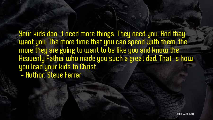 Steve Farrar Quotes 822022