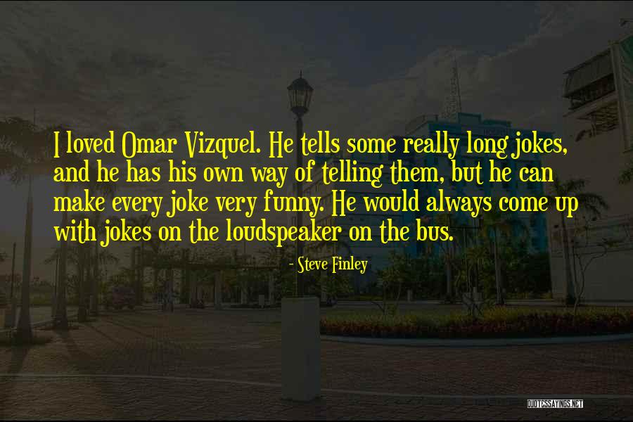 Steve Finley Quotes 1804381 Steve Finley Quotes 1804381