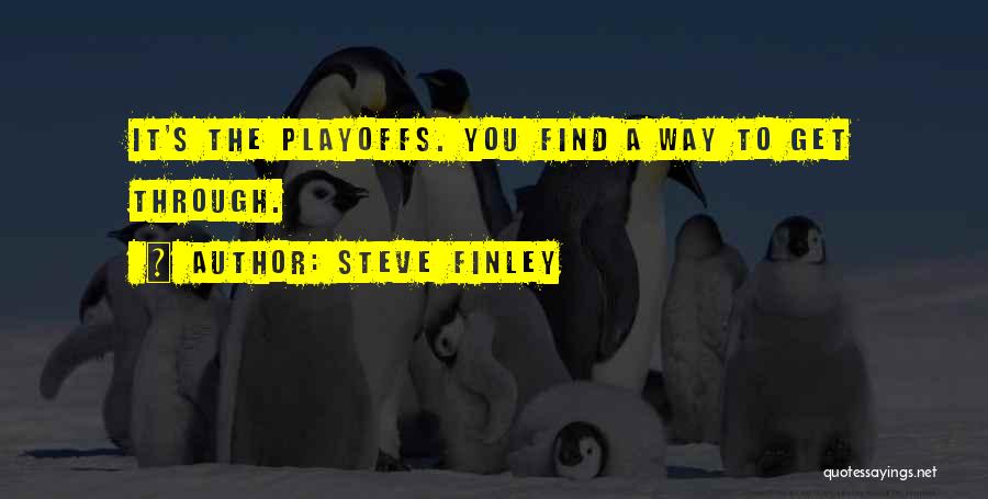 Steve Finley Quotes 506133