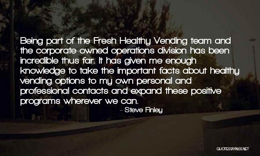 Steve Finley Quotes 539596 Steve Finley Quotes 539596