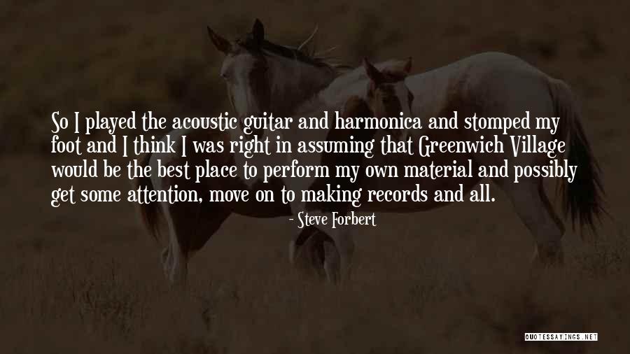 Steve Forbert Quotes 1603089