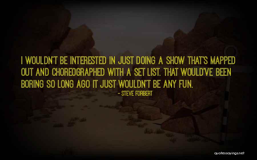 Steve Forbert Quotes 297686