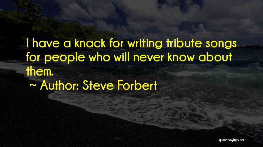 Steve Forbert Quotes 710366