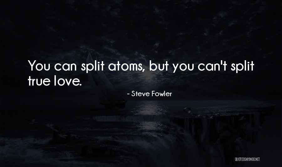 Steve Fowler Quotes 900776