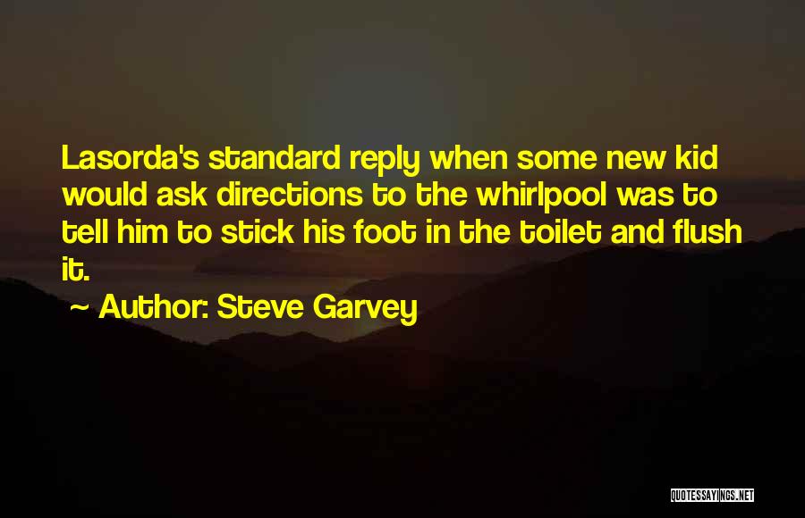 Steve Garvey Quotes 2166836