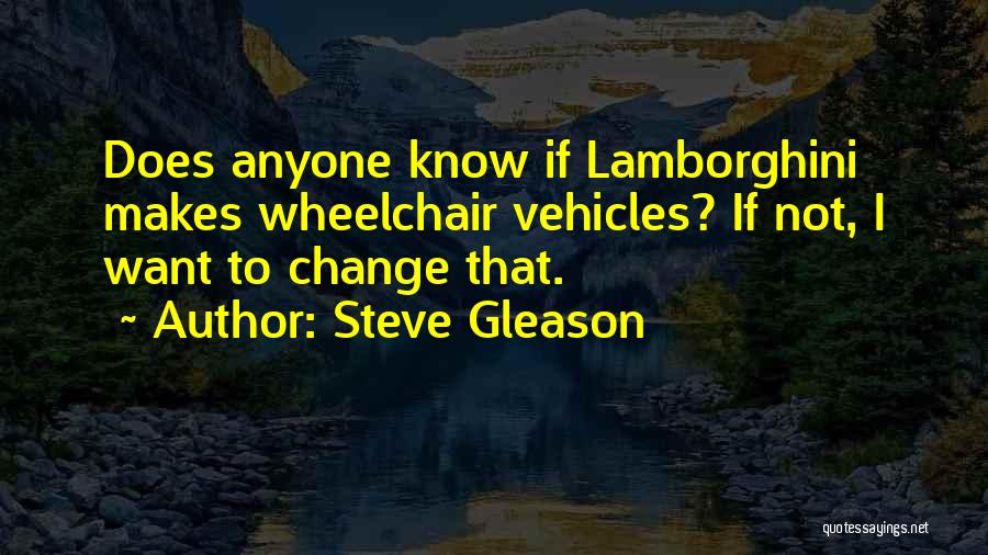 Steve Gleason Quotes 1405857