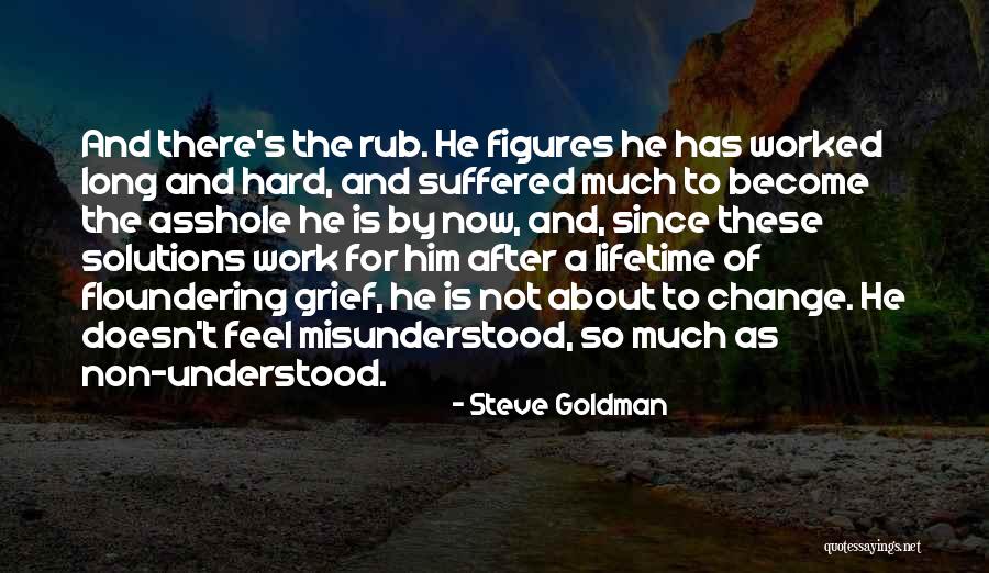 Steve Goldman Quotes 295101