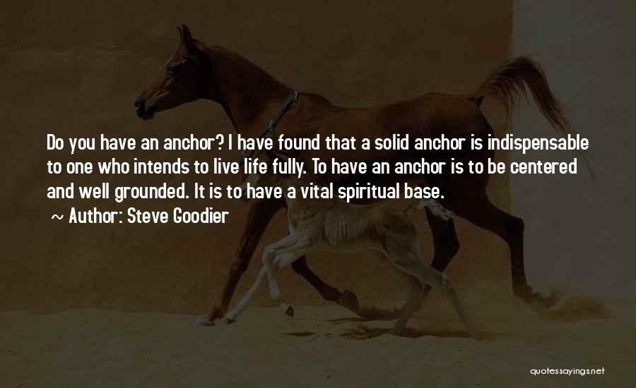Steve Goodier Quotes 1350356