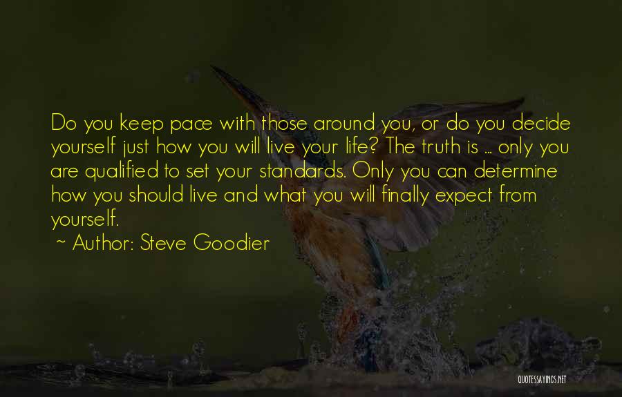 Steve Goodier Quotes 1478057