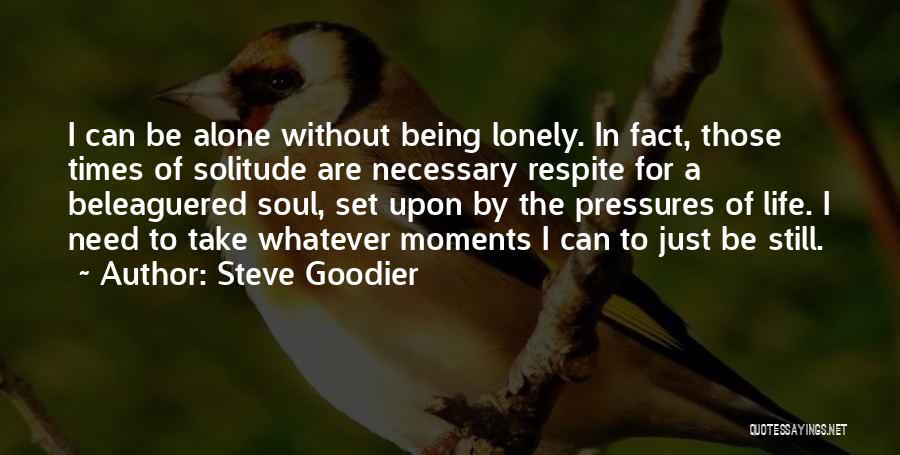 Steve Goodier Quotes 2059304