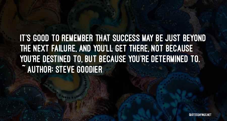 Steve Goodier Quotes 682576