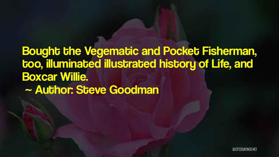 Steve Goodman Quotes 1506856