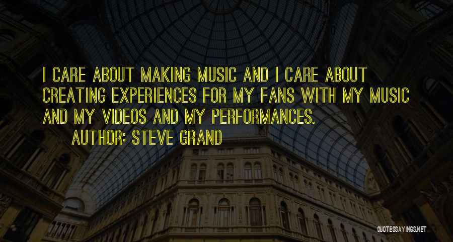 Steve Grand Quotes 1060057
