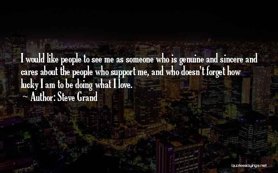 Steve Grand Quotes 110048