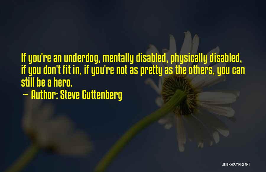 Steve Guttenberg Quotes 1107276