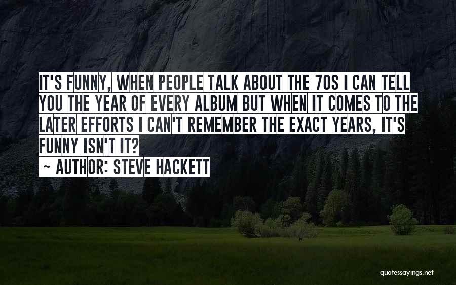 Steve Hackett Quotes 331719