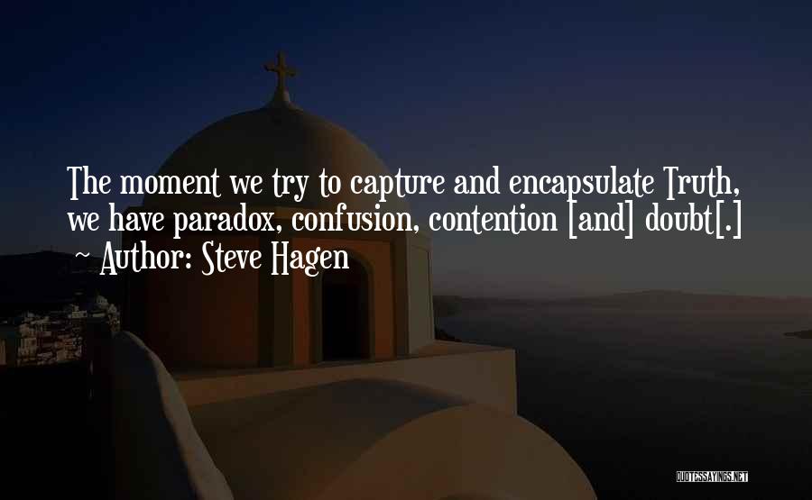 Steve Hagen Quotes 1039844