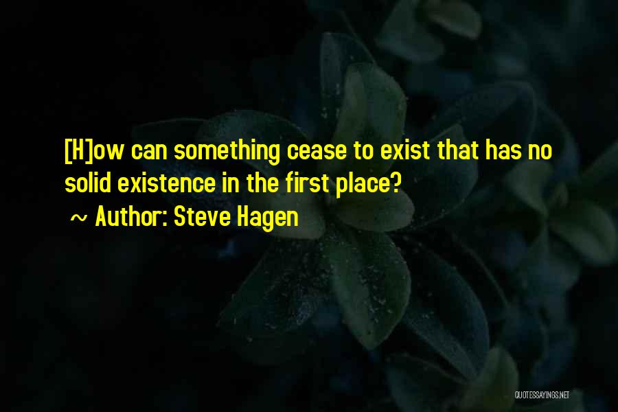 Steve Hagen Quotes 1236337
