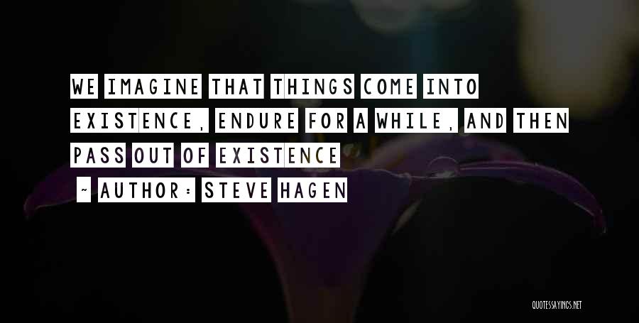 Steve Hagen Quotes 1246986