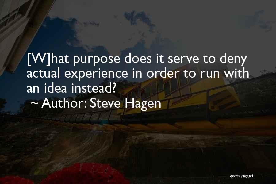 Steve Hagen Quotes 1369870
