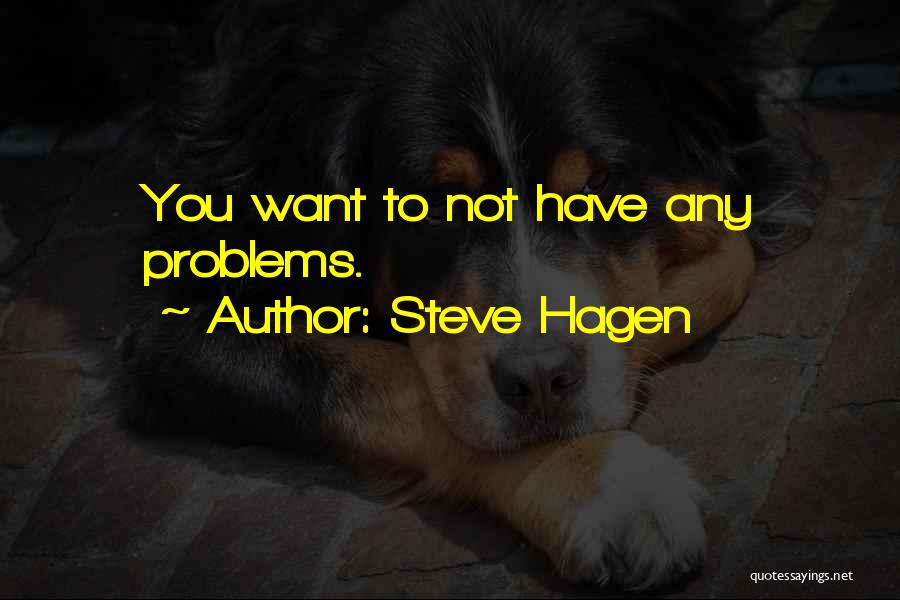 Steve Hagen Quotes 1393223
